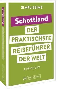 Abbildung von: SIMPLISSIME - der praktischste Reiseführer der Welt Schottland - Bruckmann