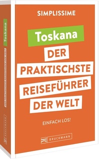 Abbildung von: SIMPLISSIME - der praktischste Reiseführer der Welt Toskana - Bruckmann