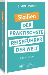 Abbildung von: SIMPLISSIME - der praktischste Reiseführer der Welt Sizilien - Bruckmann