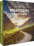 Cover: Roadtrips Schottland - Bruckmann