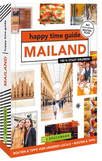 Abbildung von: happy time guide Mailand - Bruckmann