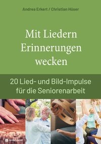 Abbildung von: Mit Liedern Erinnerungen wecken - Neukirchener Verlag