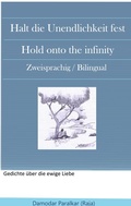 Cover: Halt die Unendlichkeit fest Hold onto the Infinity - BoD - Books on Demand