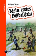 Cover: Mein erstes Fu&szlig;balljahr - Rombach Druck- und Verlagshaus