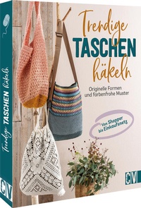Abbildung von: Trendige Taschen häkeln - Christophorus
