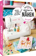 Cover: Meine erste N&auml;hmaschine - Jetzt lern' ich n&auml;hen - Christophorus