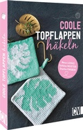 Cover: Coole Topflappen h&auml;keln - Christophorus