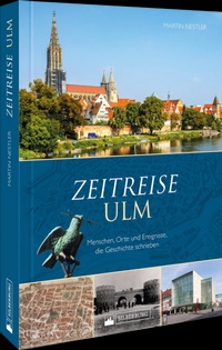 Bild: Zeitreise Ulm - Silberburg
