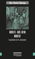 Abbildung von: Briefe aus dem Orient - Promedia