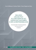 Cover: Inklusion und Deutsch als Zweitsprache als Querschnittsaufgaben in der Lehrer*innenbildung - WVT Wissenschaftlicher Verlag Trier