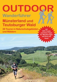 Bild: Münsterland und Teutoburger Wald 28 Touren in Naturschutzgebieten und Wäldern - Stein, Conrad, Verlag