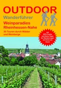 Cover: Weinparadies Rheinhessen-Nahe 30 Touren durch W&auml;lder und Weinberge - Stein, Conrad, Verlag