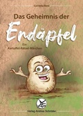 Cover: Das Geheimnis der Erd&auml;pfel - Verlag Andrea Schr&ouml;der