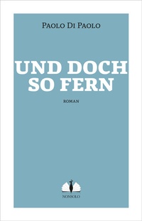 Abbildung von: Und doch so fern - nonsolo Verlag