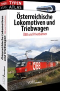 Cover: Typenatlas &Ouml;sterreichische Lokomotiven und Triebwagen - Verlagsgruppe Bahn
