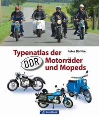 Abbildung von: Typenatlas der DDR-Motorräder und Mopeds - GeraMond