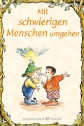 Cover: Mit schwierigen Menschen umgehen - Silberschnur