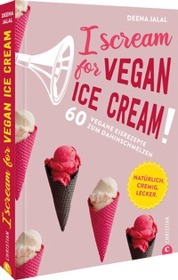 Abbildung von: I Scream for Vegan Ice Cream! - Christian