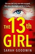 Cover: The Thirteenth Girl - AVON, a division of HarperCollins Publishers Ltd