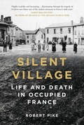 Cover: Silent Village - The History Press Ltd