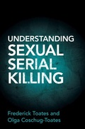Cover: Understanding Sexual Serial Killing - Cambridge University Press