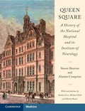Cover: Queen Square: A History of the National Hospital and its Institute of Neurology - Cambridge University Press