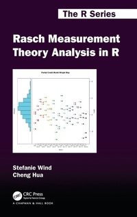 Enlarge image Cover: Rasch Measurement Theory Analysis in R - Chapman & Hall/CRC