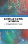 Cover: Caribbean Regional Integration - Routledge
