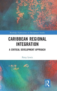 Enlarge image Cover: Caribbean Regional Integration - Routledge