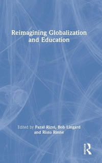 Enlarge image Cover: Reimagining Globalization and Education - Routledge