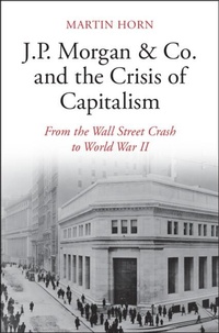 Abbildung von: J.P. Morgan & Co. and the Crisis of Capitalism - Cambridge University Press