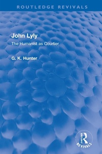 Enlarge image Cover: John Lyly - Routledge
