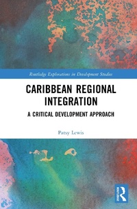 Enlarge image Cover: Caribbean Regional Integration - Routledge