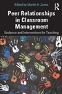 Cover: Peer Relationships in Classroom Management - Routledge