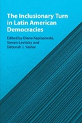 Cover: The Inclusionary Turn in Latin American Democracies - Cambridge University Press