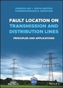 Cover: Fault Location on Transmission and Distribution Lines - Principles and Applications - Wiley