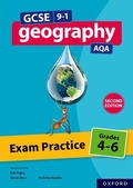 Cover: GCSE 9-1 Geography AQA: Exam Practice: Grades 4-6 Second Edition - Oxford University Press