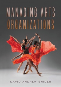 Abbildung von: Managing Arts Organizations - Bloomsbury eBooks US