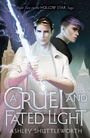 Cover: A Cruel and Fated Light - Hodderscape
