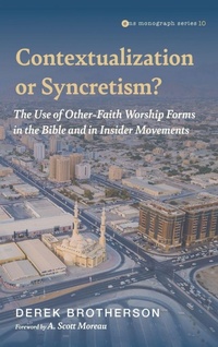 Enlarge image Cover: Contextualization or Syncretism? - Pickwick Publications