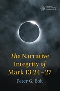 Cover: The Narrative Integrity of Mark 13:24-27 - Wipf and Stock Publishers