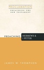 Cover: Preaching Hebrews and 1 Peter - Cascade Books