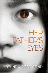 Abbildung von: Her Father's Eyes - Belinda Rose Bond