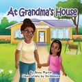 Cover: At Grandma's House - Anew Martin LLC