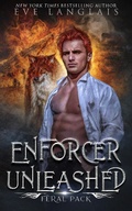 Cover: Enforcer Unleashed (Feral Pack, #3) - Eve Langlais