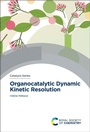 Cover: Organocatalytic Dynamic Kinetic Resolution - Royal Society of Chemistry