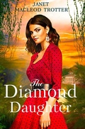 Cover: The Diamond Daughter - MacLeod Trotter Books