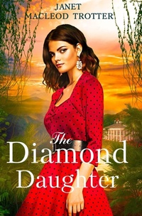 Enlarge image Cover: The Diamond Daughter - MacLeod Trotter Books