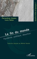 Cover: La fin du monde - Quelle dr&ocirc;le d'&eacute;poque !