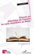 Cover: &Eacute;l&eacute;ments de didactique du fran&ccedil;ais au cycle secondaire au Maroc - Enfance &eacute;ducation et soci&eacute;t&eacute;